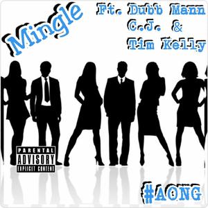 Mingle (feat. Dubb Mann, Basiklee & Tim Kelly)
