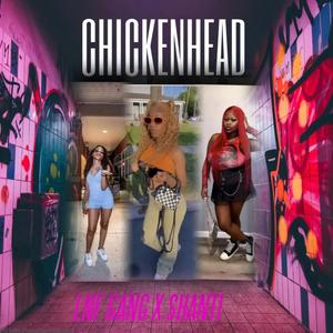 CHICKENHEAD (feat. Dski, Lyaa Tha G & SHANTI)