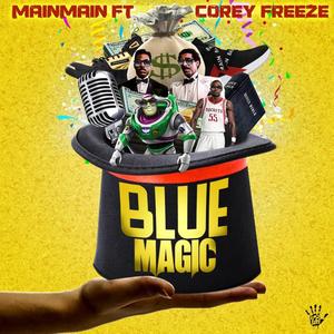 Blue Magic (feat. Corey Freeze)