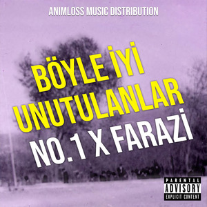 Unutulanlar x Böyle İyi - No.1 Version