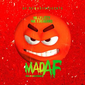 MAD AF (feat. NUK & Denerro)