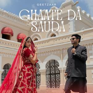 GHAATE DA SAUDA