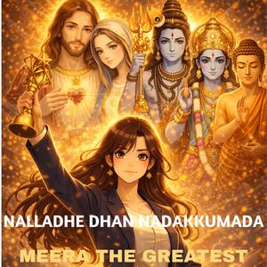 NALLADHE DHAN NADAKKUMADA