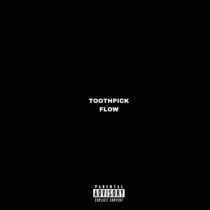 Toothpick Flow