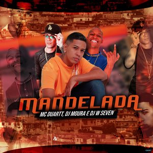 Mandelada (feat. MC Duartt)