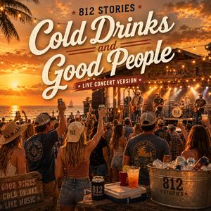 Cold Drinks and Good People