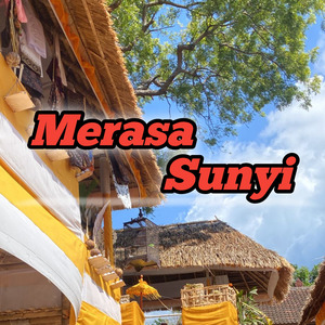 Merasa Sunyi