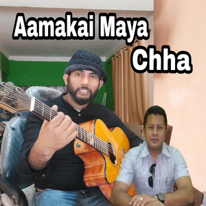 Aamakai Maya Chha