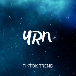 YRN (TikTok Remix)