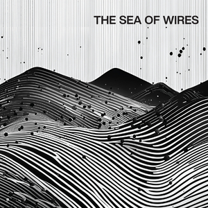 S.O.W. (The Sea Of Wire)