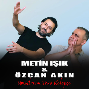 Umutlarım Ters Kelepçe