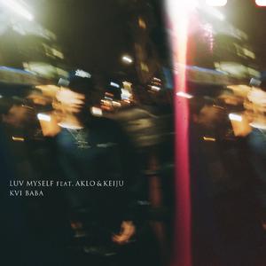 Luv Myself (feat. AKLO & KEIJU)