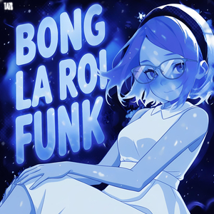 Bong La Roi Funk