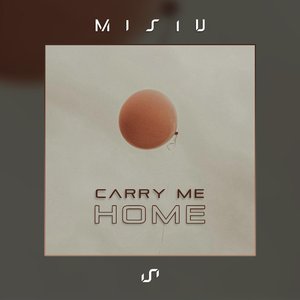 Carry Me Home
