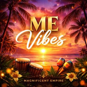 ME Vibes