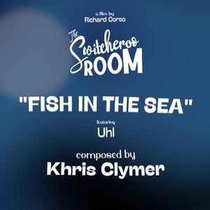 Fish in the Sea (feat. Isabella Uhl)