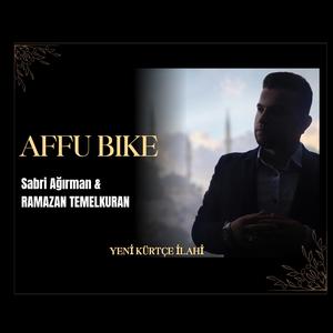 AFFU BIKE - SABRİ AĞIRMAN & RAMAZAN TEMELKURAN