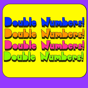 Double Numbers!