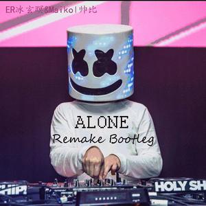 Alone-Marshmello【Medly】（ Remake bootleg ）