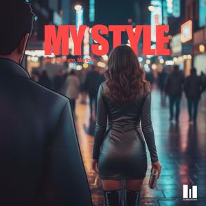 My Style (feat. Narinato & Marlbus)