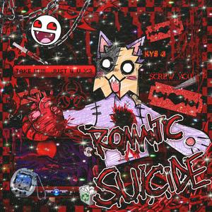 ROMANTIC SUICIDE