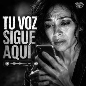 Tu Voz Sigue Aquí