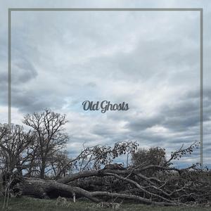 Old Ghosts