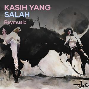 kasih yang salah
