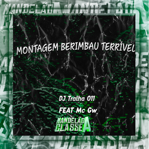 Montagem Berimbau Terrível