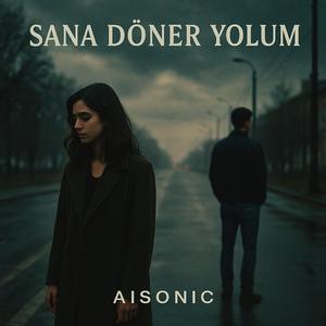 Sana Döner Yolum