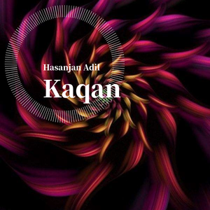 Kaqan（翻自 Ozodbek Nazarbekov）