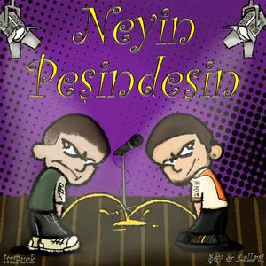 Neyin Peşindesin (feat. Kallavi)