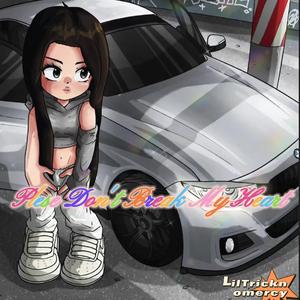 Please Don’t Break My Heart