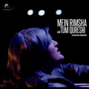 Mein Aur Tum (Lo-Fi Version)