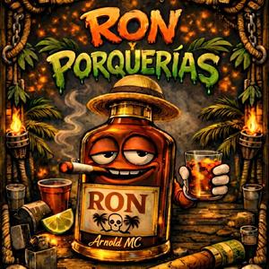 Ron y Porquerías