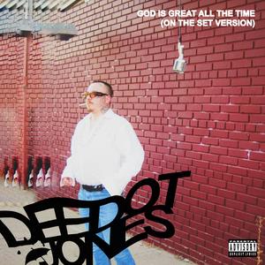 GOD IS GREAT ALL THE TIME (On The Set Version)