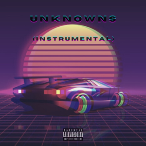 Unknowns (instrumental 伴奏版)