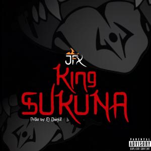 King Sukuna (Jujutsu Kaisen UK Drill)
