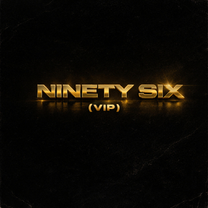 Ninety Six (Vip)