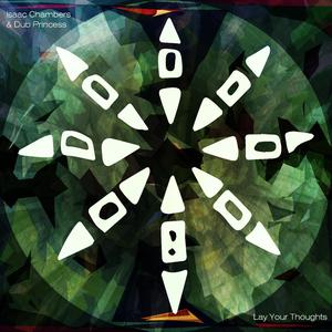 Lay Your Thoughts (feat. Dub Princess)