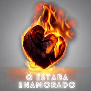Q ESTABA ENAMORADO