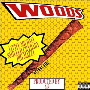 Woods (feat. SmileLilCryBaby & Big Mazzi)