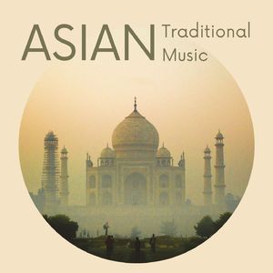 Asian Traditional Music