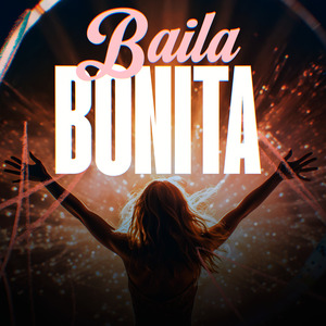 BAILA BONITA