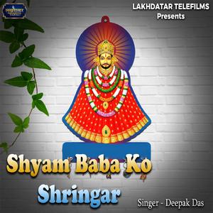 Shyam Baba Ko Shringar