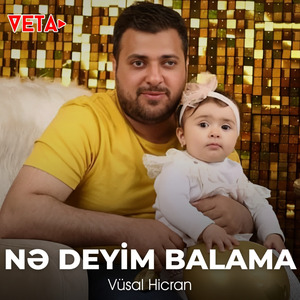 Nə Deyim Balama