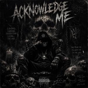 Acknowledge Me