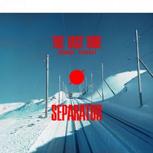 The Last Ride (Human Fences)