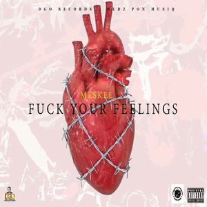 F**k Your Feelings