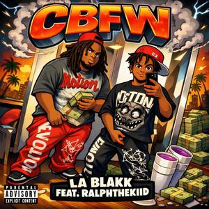 CBFW (feat. LA BLAKK)